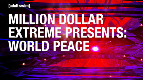 Million Dollar Extreme Presents: World Peace Bild 3