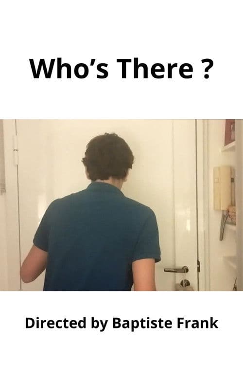 Who's There ?