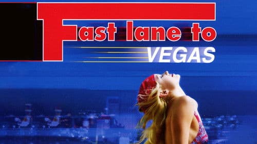 Fast Lane to Vegas Bild 2