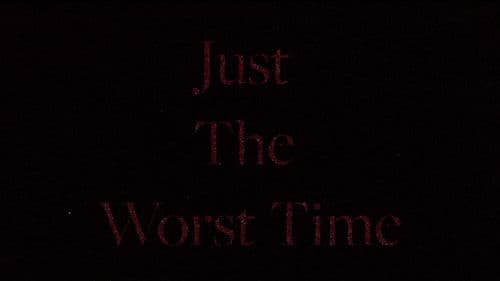 Just the Worst Time Bild 7