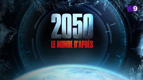 2050 : Le Monde D'Après Bild 1