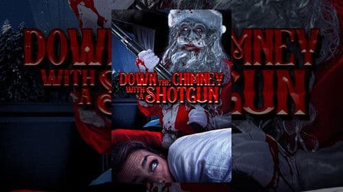 Down the Chimney with a Shotgun Bild 1