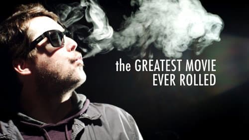 The Greatest Movie Ever Rolled Bild 1