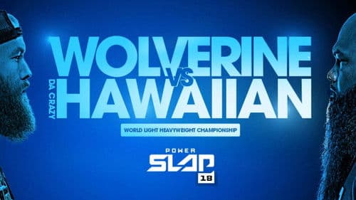 Power Slap 18: Wolverine vs. Da Crazy Hawaiian Bild 1