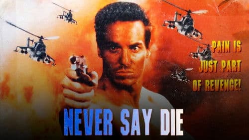 Never Say Die Bild 7