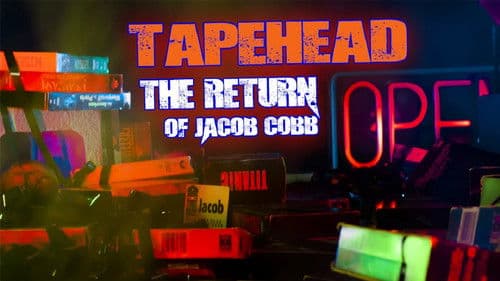 TapeHead - The Return Of Jacob Cobb Bild 1