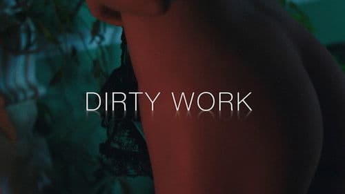 Dirty Work - Wie weit würdest du gehen? Bild 6