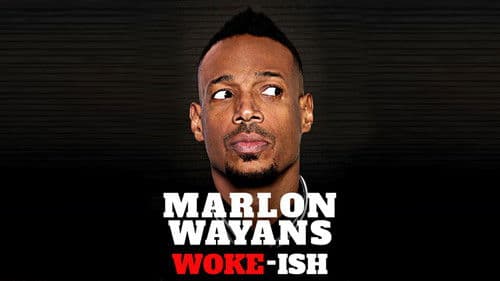 Marlon Wayans: Woke-ish Bild 1
