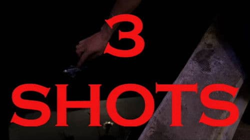 3 Shots Bild 1