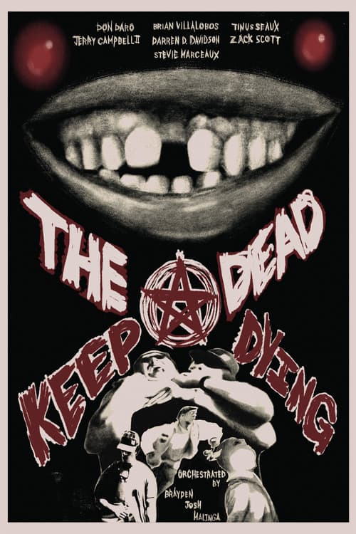 The Dead Keep Dying