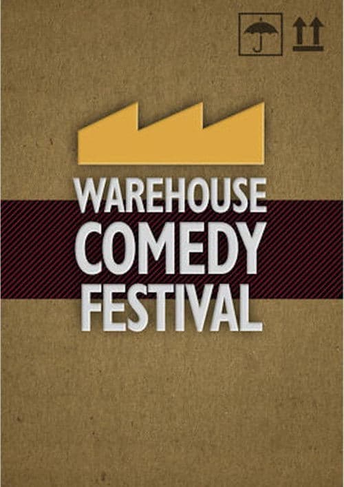 The Warehouse Comedy Festival