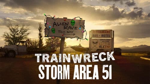 Trainwreck: Der Sturm auf Area 51 Bild 2