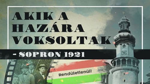Akik a hazára voksoltak - Sopron 1921 Bild 2
