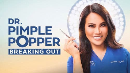 Dr. Pimple Popper: Breaking Out Bild 2