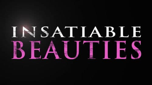 Insatiable Beauties Bild 2