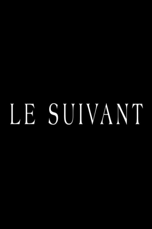 Le suivant