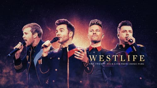 Westlife: The Twenty Tour - Live from Croke Park Bild 1