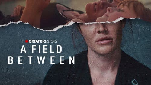 A Field Between Bild 2