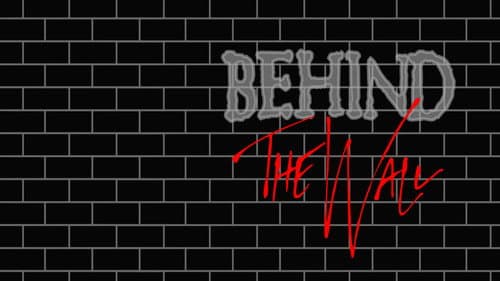 Pink Floyd: Behind the Wall Bild 1
