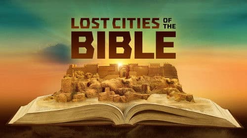 Lost Cities Of The Bible Bild 1