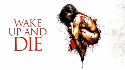 Wake Up and Die Bild 5