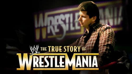 The True Story of WrestleMania Bild 2