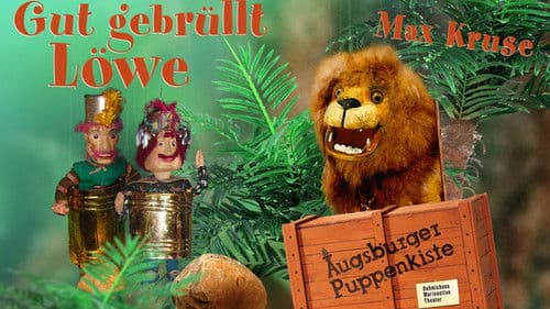 Augsburger Puppenkiste - Gut gebrüllt, Löwe! Bild 1