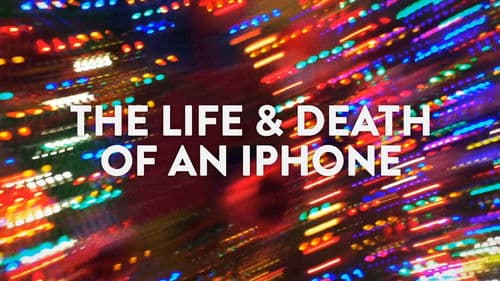 The Life & Death of an iPhone Bild 1