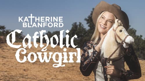 Katherine Blanford: Catholic Cowgirl Bild 2