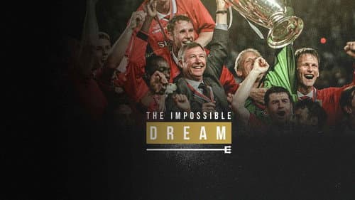 The Impossible Dream Bild 1