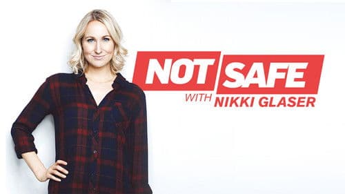 Not Safe with Nikki Glaser Bild 2