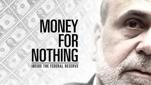 Money for Nothing: Inside the Federal Reserve Bild 4