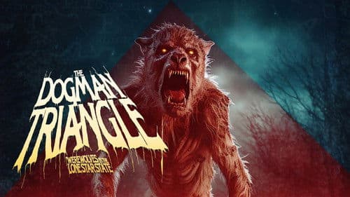 The Dogman Triangle: Werewolves in the Lone Star State Bild 1