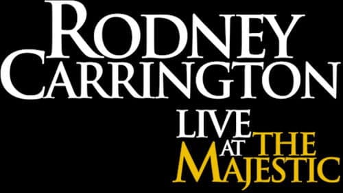 Rodney Carrington: Live at the Majestic Bild 1