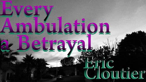 Every Ambulation a Betrayal Bild 1