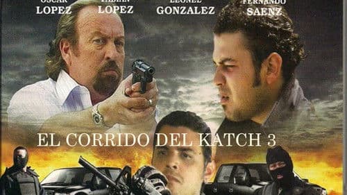 El corrido del Katch 3 Bild 1