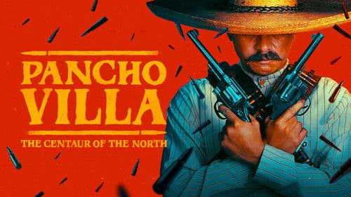 Pancho Villa: Mythos und Leben Bild 8