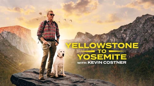 Yellowstone to Yosemite with Kevin Costner Bild 4