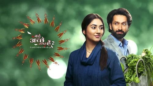 Bade Acche Lagte Hain 2 Bild 1