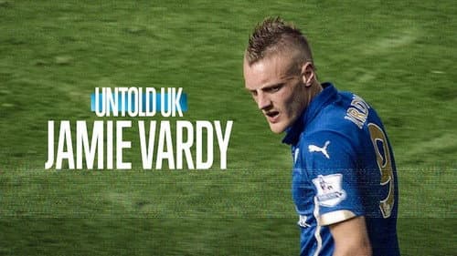 Untold UK: Jamie Vardy Bild 4
