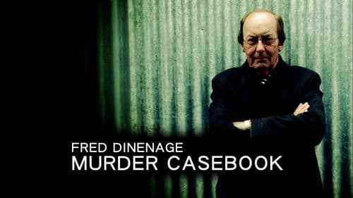 Fred Dinenage - Murder Casebook Bild 1