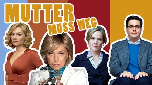 Mutter muss weg Bild 2