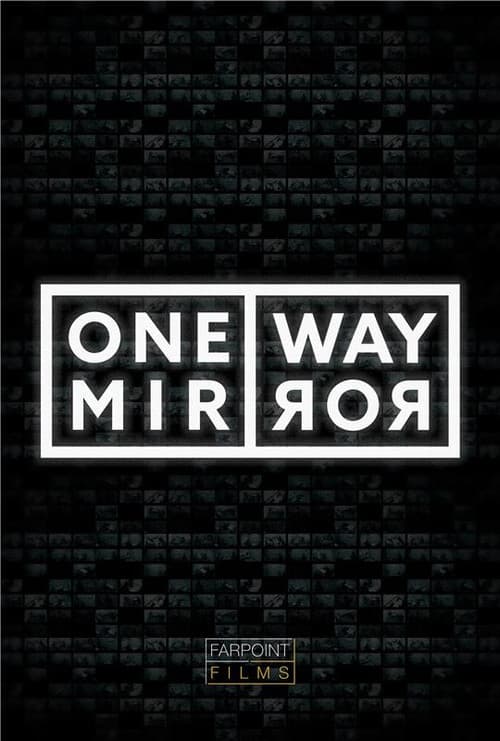 One Way Mirror