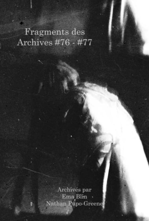Fragments des Archives #76 - #77