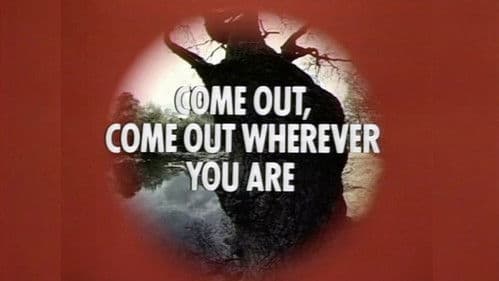 Come Out, Come Out, Wherever You Are Bild 2