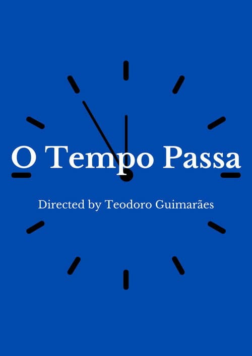 O Tempo Passa