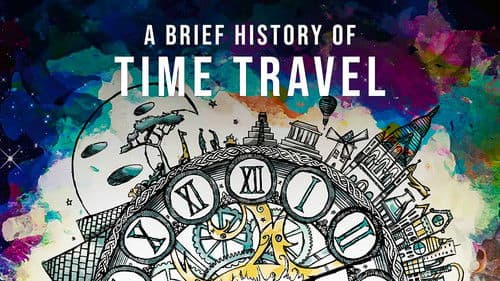 A Brief History of Time Travel Bild 2