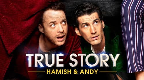 True Story with Hamish & Andy Bild 8
