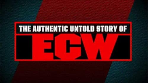 The Authentic Untold Story of ECW Bild 1