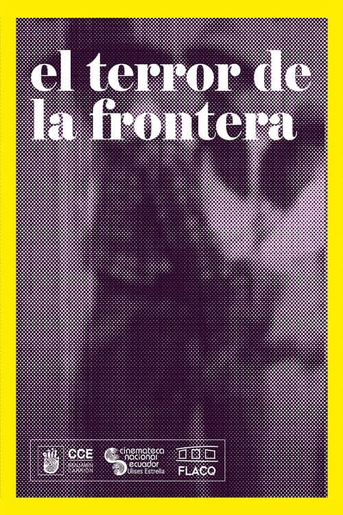 El terror de la frontera